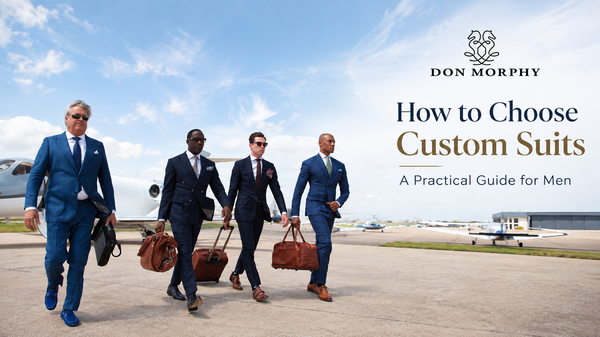 How to Choose Custom Suits: A Practical Guide for Men